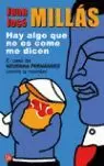 HAY ALGO QUE NO ES COMO ME DICEN - PDL HAY ALGO QUE NO ES COMO ME DICEN - PDL