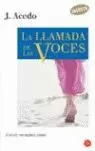 LA LLAMADA DE LAS VOCES PDL LA LLAMADA DE LAS VOCES PDL