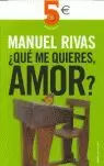 QUE ME QUIERES, AMOR?- V ANIV QUE ME QUIERES, AMOR?- V ANIV