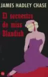 EL SECUESTRO DE MISS BLANDISH-NN EL SECUESTRO DE MISS BLANDISH-NN