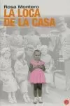 LA LOCA DE LA CASA  (FG)