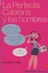 LA PERFECTA CABRONA Y LOS HOMBRES MINI