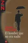 EL HOMBRE QUE NO ERA NADIE FG