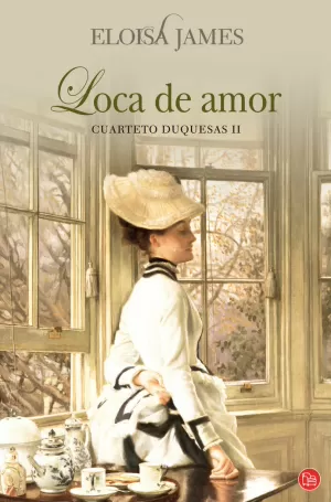 LOCA DE AMOR (CUARTETO DUQUESAS II) FG