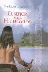 EL SEÑOR DE LAS HIGHLANDS FG