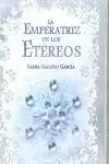 EMPERATRIZ DE LOS ETEREOS LA