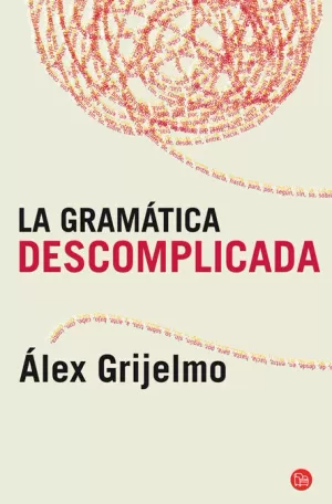 LA GRAMÁTICA DESCOMPLICADA (BOLSILLO)