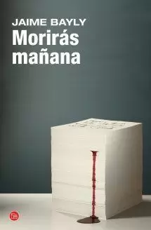 MORIRÁS MAÑANA (BOLSILLO)