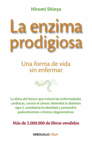 LA ENZIMA PRODIGIOSA LA ENZIMA PRODIGIOSA