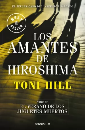 LOS AMANTES DE HIROSHIMA (INSPECTOR SALGADO 3) LOS AMANTES DE HIROSHIMA (INSPECTOR SALGADO 3)