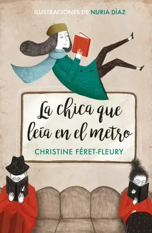 LA CHICA QUE LEÍA EN EL METRO (EDICIÓN ILUSTRADA)