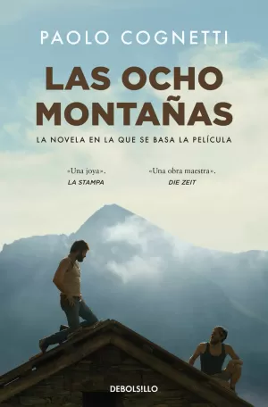 LAS OCHO MONTAÑAS LAS OCHO MONTAÑAS