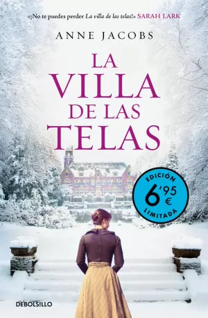 LA VILLA DE LAS TELAS (CAMPAÑA VERANO -EDICIÓN LIMITADA A PRECIO ESPECIAL) LA VILLA DE LAS TELAS (CAMPAÑA VERANO -EDICIÓN LIMITADA A PRECIO ESPECIAL)