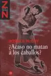 ¿ACASO NO MATAN A LOS CABALLOS? FG ZN