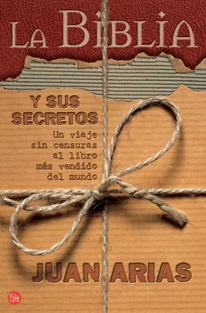 LA BIBLIA Y SUS SECRETOS