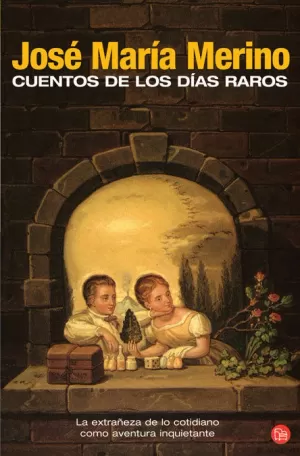 CUENTOS DE LOS DIAS RAROS