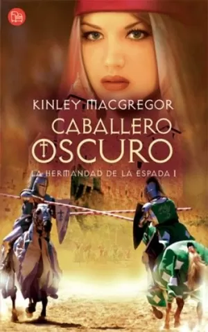 CABALLERO OSCURO (LA HERMANDAD DE LA ESPADA I)