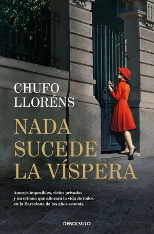 NADA SUCEDE LA VÍSPERA