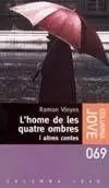 HOME DE LES QUATRE OMBRES I ALTRES CONTES