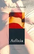 ASFIXIA -CLASSICA-