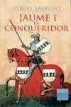 JAUME I EL CONQUERIDOR