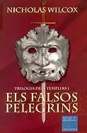 FALSOS PELEGRINS, ELS -TRILOGIA DELS TEMPLERS I-