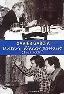 DIETARI D'ANAR PASSANT 1987-2002