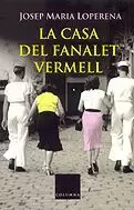 CASA DEL FANALET VERMELL, LA  -IV PREMI JOAQUIM AMAT-PINIELL