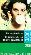 MISTERI DE LES QUATRE PUNYALADES, EL PREMI COLUMNA JOVE 2005