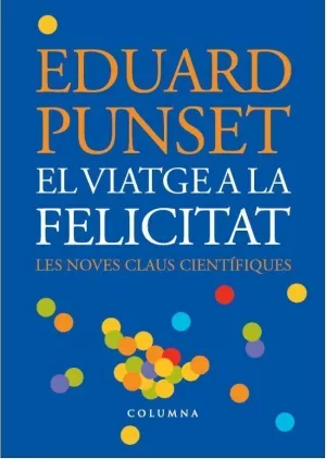 VIATGE A LA FELICITAT, EL