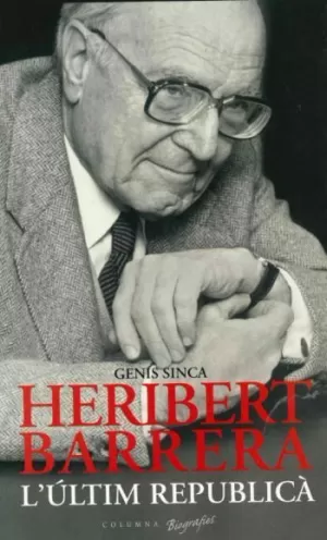 HERIBERT BARRERA L´ULTIM REPUBLICA