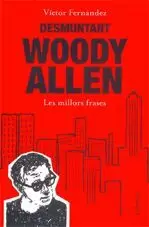 DESMUNTANT WOODY ALLEN