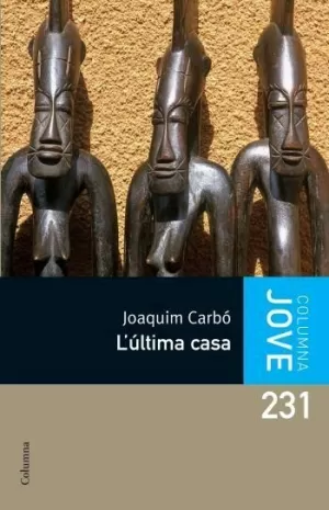 L'ULTIMA CASA - COLUMNA JOVE