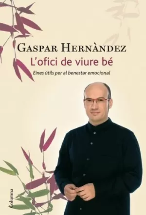 L'OFICI DE VIURE BÉ