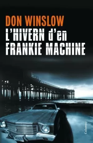 L'HIVERN DE FRANKIE MACHINE