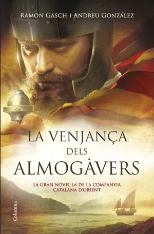 LA VENJANÇA DELS ALMOGÀVERS LA VENJANÇA DELS ALMOGÀVERS