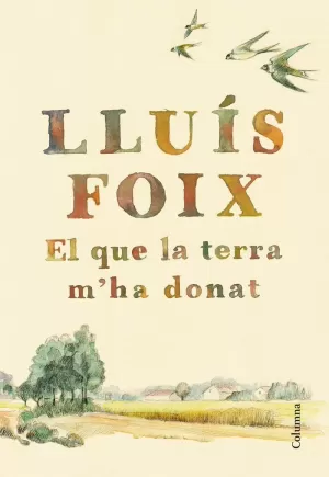 EL QUE LA TERRA M'HA DONAT