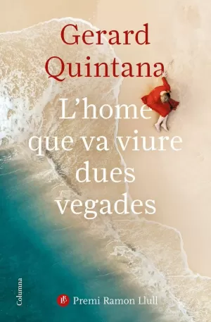 L'HOME QUE VA VIURE DUES VEGADES