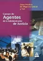 AGENTES JUSTICIA CASOS PRACTICOS