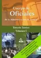 CUERPO OFICIALES ADMON JUSTICIA TEMARIO VOL I