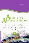 AUXILIARES ADMINISTRATIVOS DE LA GENERALITAT DE CATALUÑA. TEST.