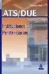 TEMARIO VOL 1 ATS/DUE INSTITUCIONES PENITENCIARIAS TEMARIO VOL 1 ATS/DUE INSTITUCIONES PENITENCIARIAS