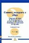 CONOCE, COMPARA Y ELIGE (CUADERNODEL TUTOR) CONOCE, COMPARA Y ELIGE (CUADERNODEL TUTOR)
