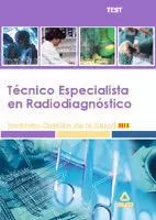 TEST TECNICOS ESPECIALISTAS EN RADIODIAGNOSTICOS DEL I.C.S