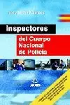 TEST Y CASOS PRACTICOS. INSPECTORES DEL CUERPO NACIONAL DE POLICI