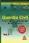 TEMARIO GUARDIA CIVIL CIENCIAS JURIDICAS, VOL 1