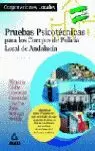 PRUEBAS PSICOTECNICAS POLICIA LOCAL DE ANDALUCIA