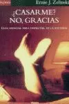 CASARME NO GRACIAS