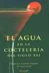 AGUA EN LA COCTELERIA DEL SIGLO - COC