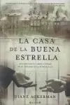 CASA DE LA BUENA ESTRELLA, LA CASA DE LA BUENA ESTRELLA, LA